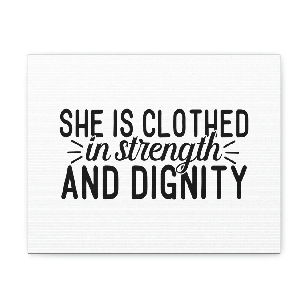 Scripture Walls Proverbs 31:25 Clothed In Strength And Dignity White Bible